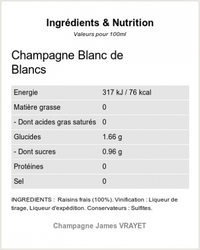 Champagne Blanc de Blanc - Ingrdients et Nutrition 