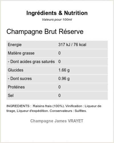 Champagne Rserve Brut - Ingrdients et Nutrition 